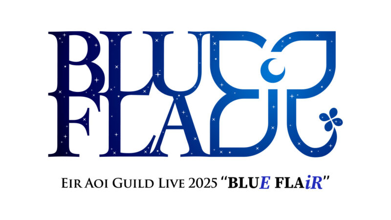 EiR AOI GUILD LIVE 2025 BLUE FLAiR